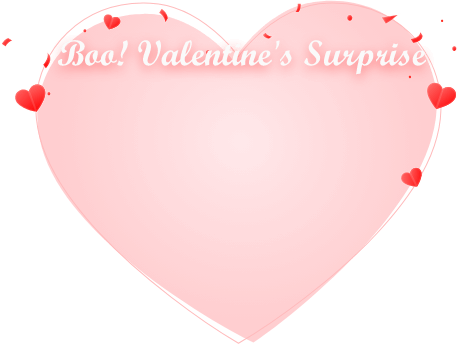 Boo! Valentine's Surprise